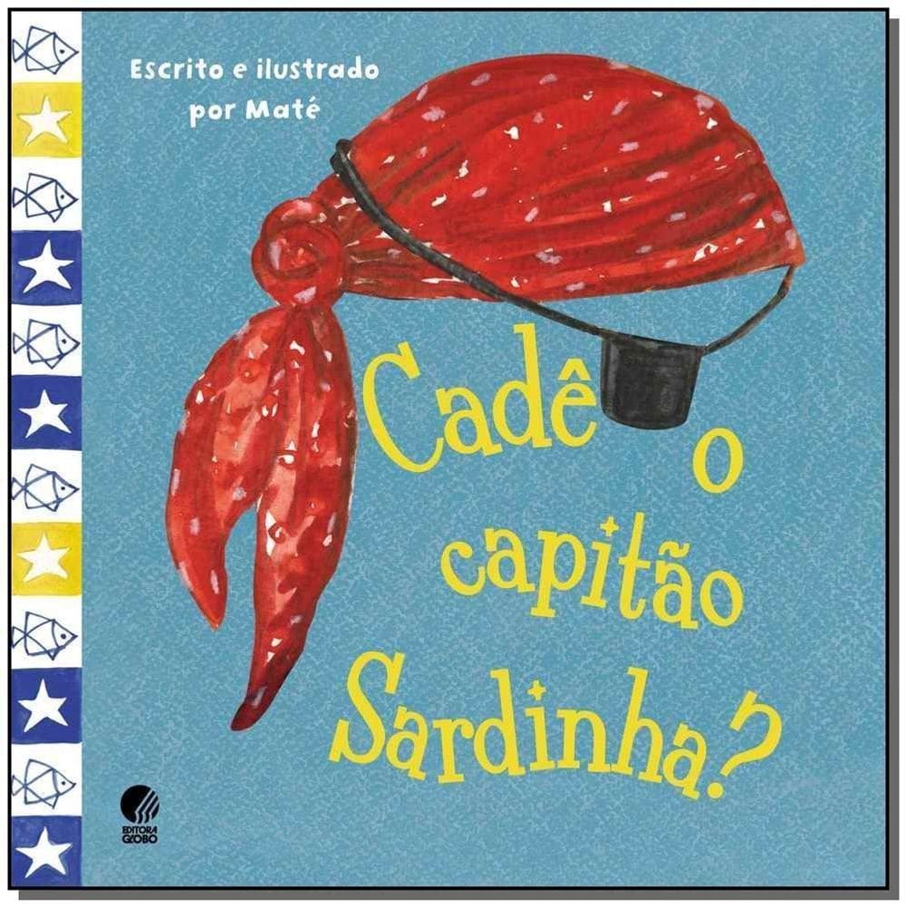 Cadê o Capitão Sardinha?