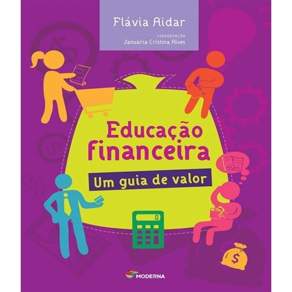 Livro Educação Financeira - Um Guia De Valor