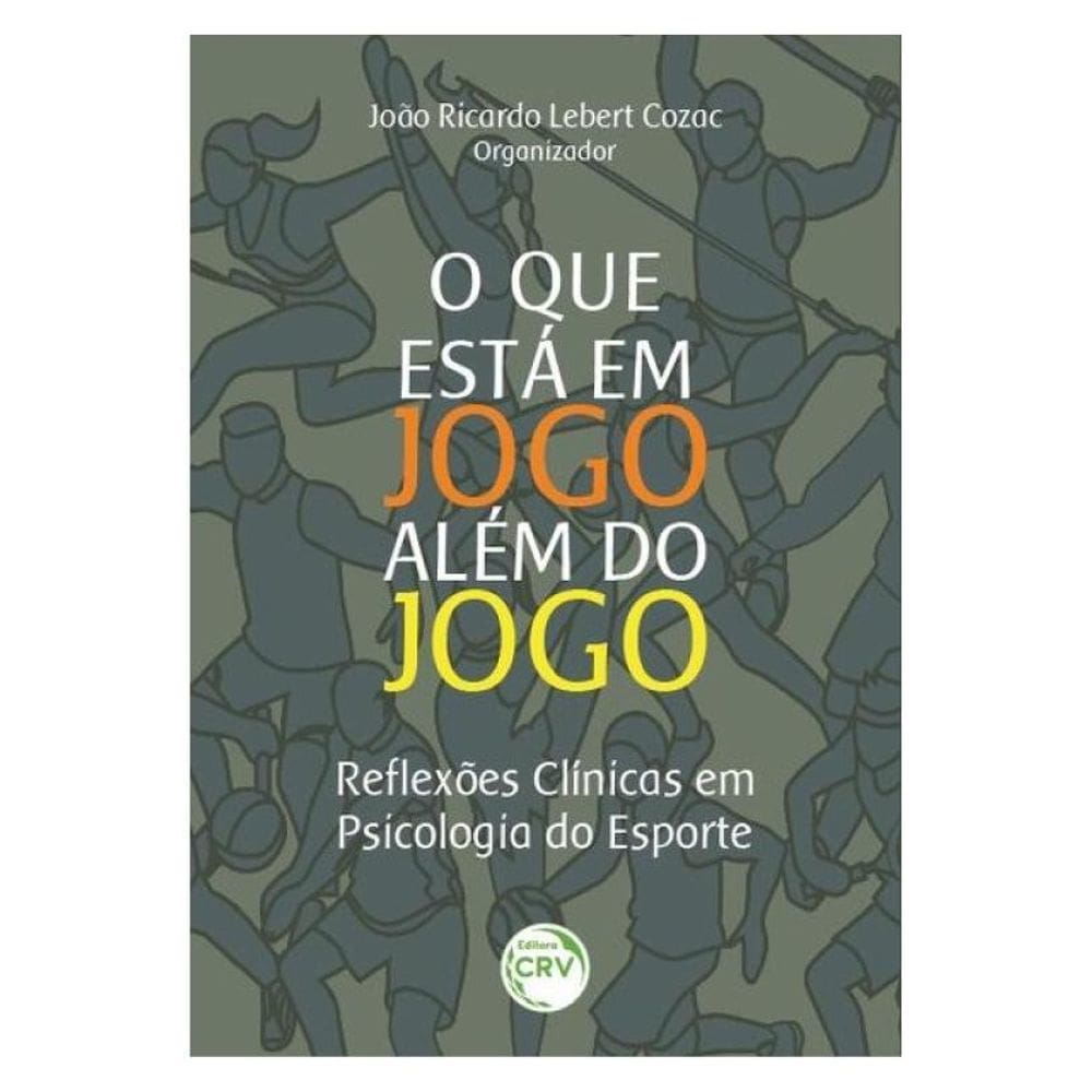 O Que Está Em Jogo Além Do Jogo