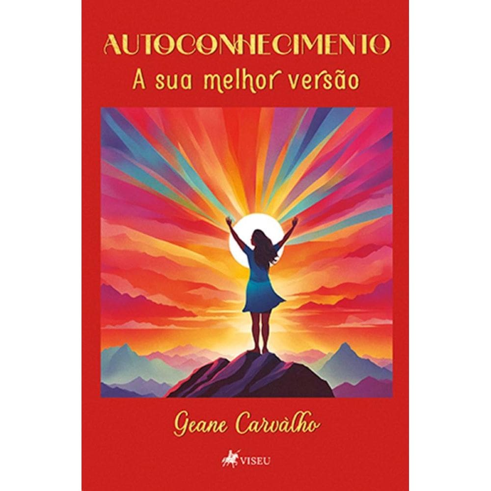 Autoconhecimento: A Sua Melhor Versão
