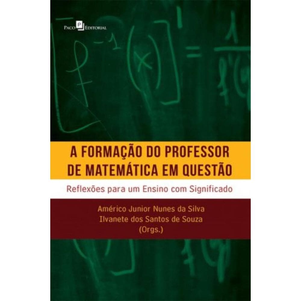 A Formação Do Professor De Matemática Em Questão
