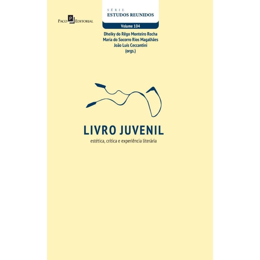 Livro Juvenil: Estética, crítica e experiência literária