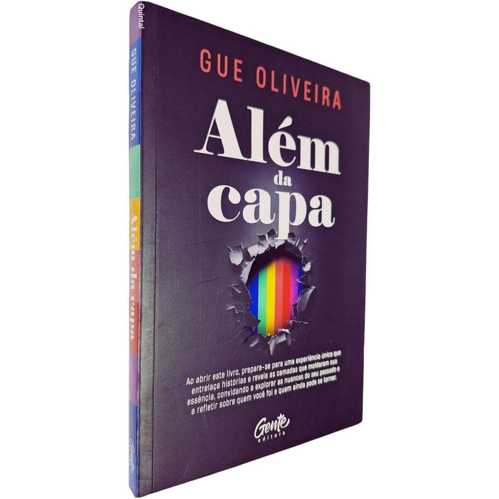 Além da Capa: Ao Abrir Este Livro, Prepare-se Para Uma Experiência Única... Gue Oliveira