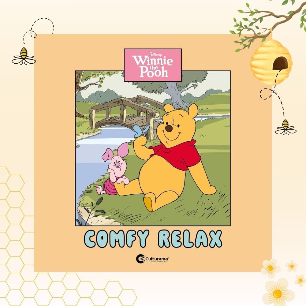 Livro de Colorir Com Ursinho Pooh e sua Turminha Comfy Relax Horas Colorindo - Culturama