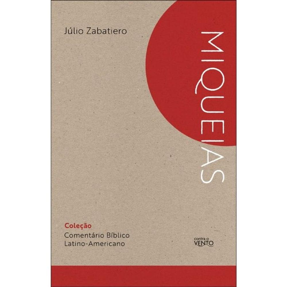 Comentário Bíblico Latino-Americano: Livro De Miqueias