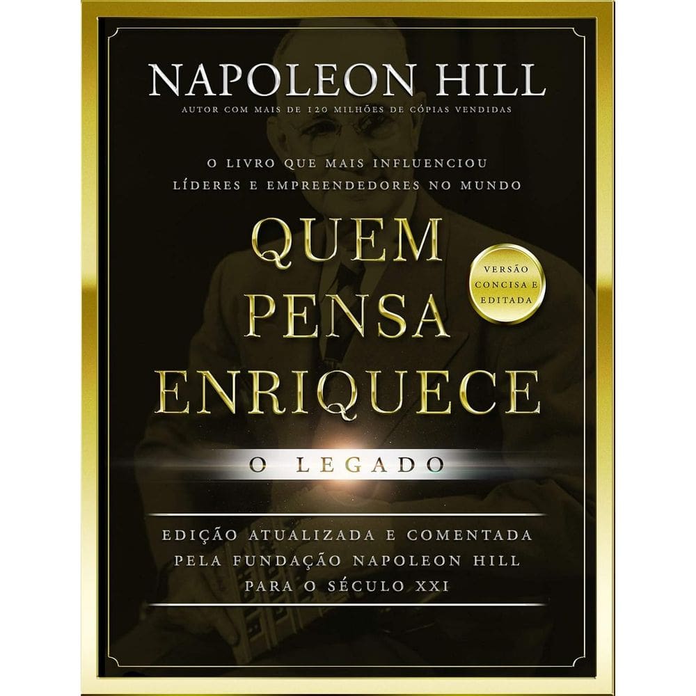 Livro Quem Pensa Enriquece O Legado Livro de Bolso Versão Concisa e Editada