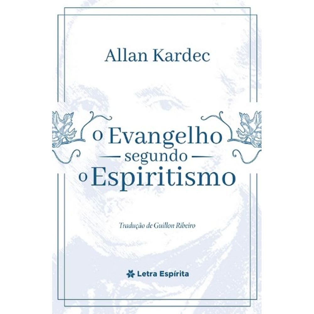 O Evangelho Segundo Espiritismo