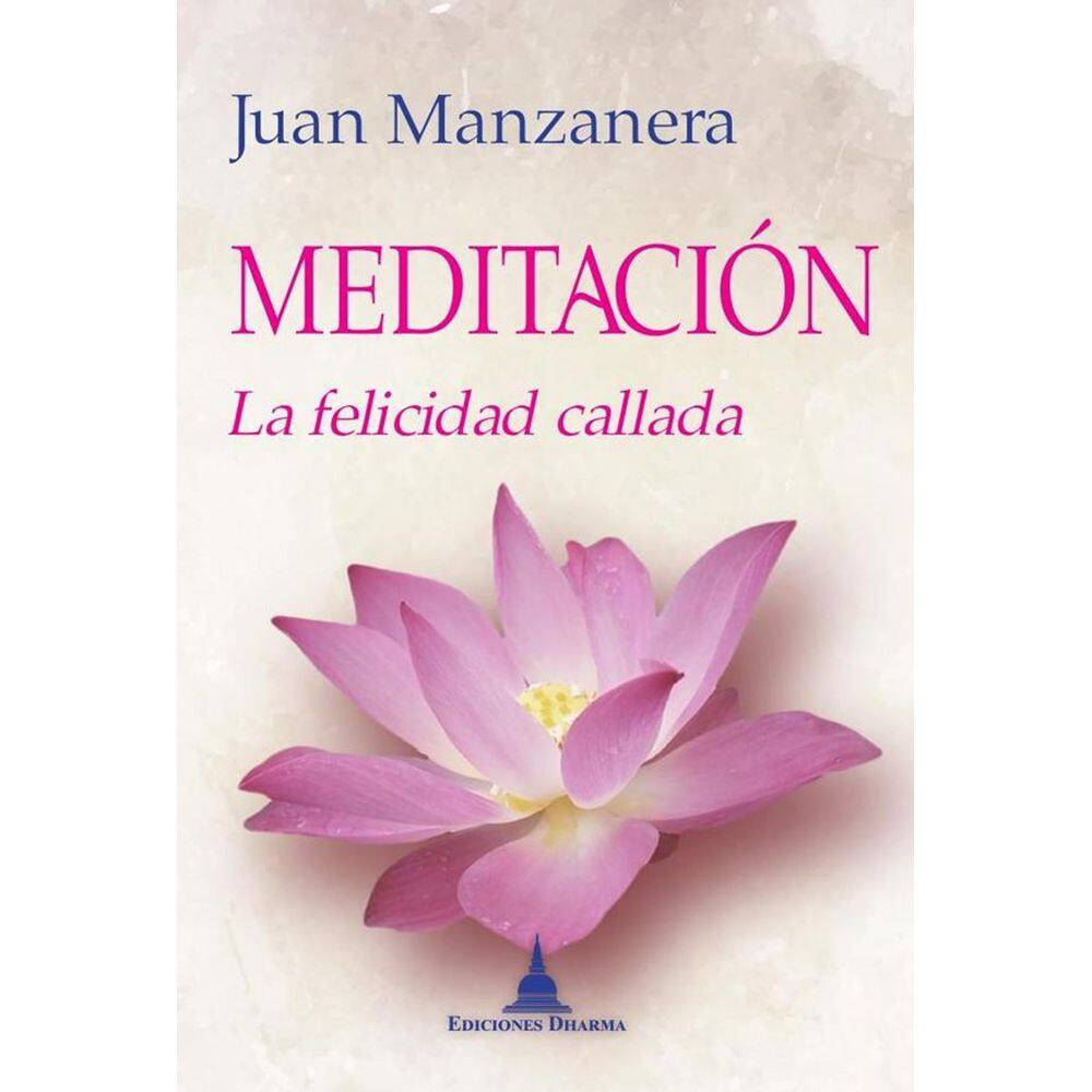 Meditación, La felicidad callada - Espanhol