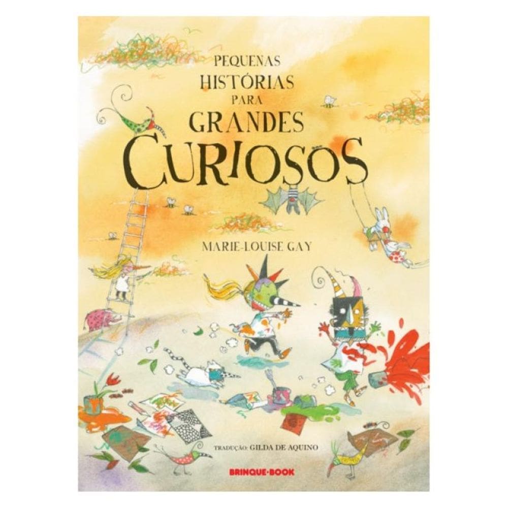 Pequenas Histórias Para Grandes Curiosos