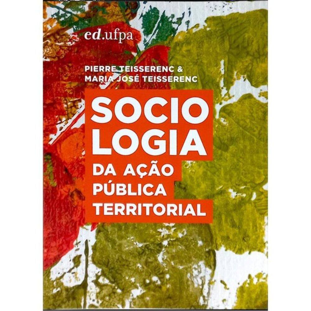 Sociologia Da Ação Pública Territorial