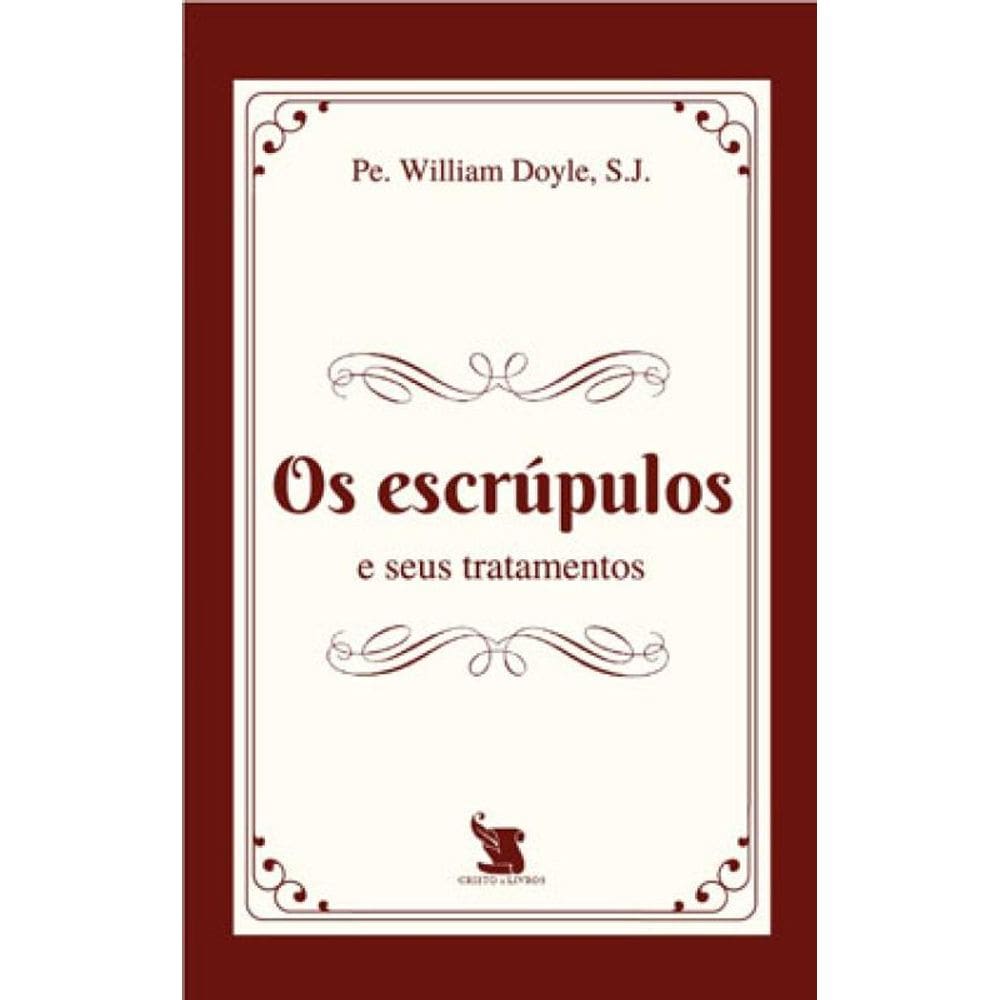 Os Escrúpulos E Seus Tratamentos