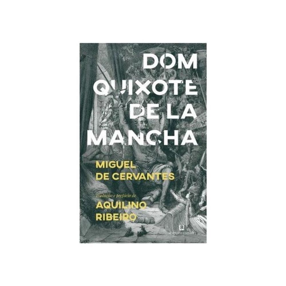 Dom Quixote De La Mancha
