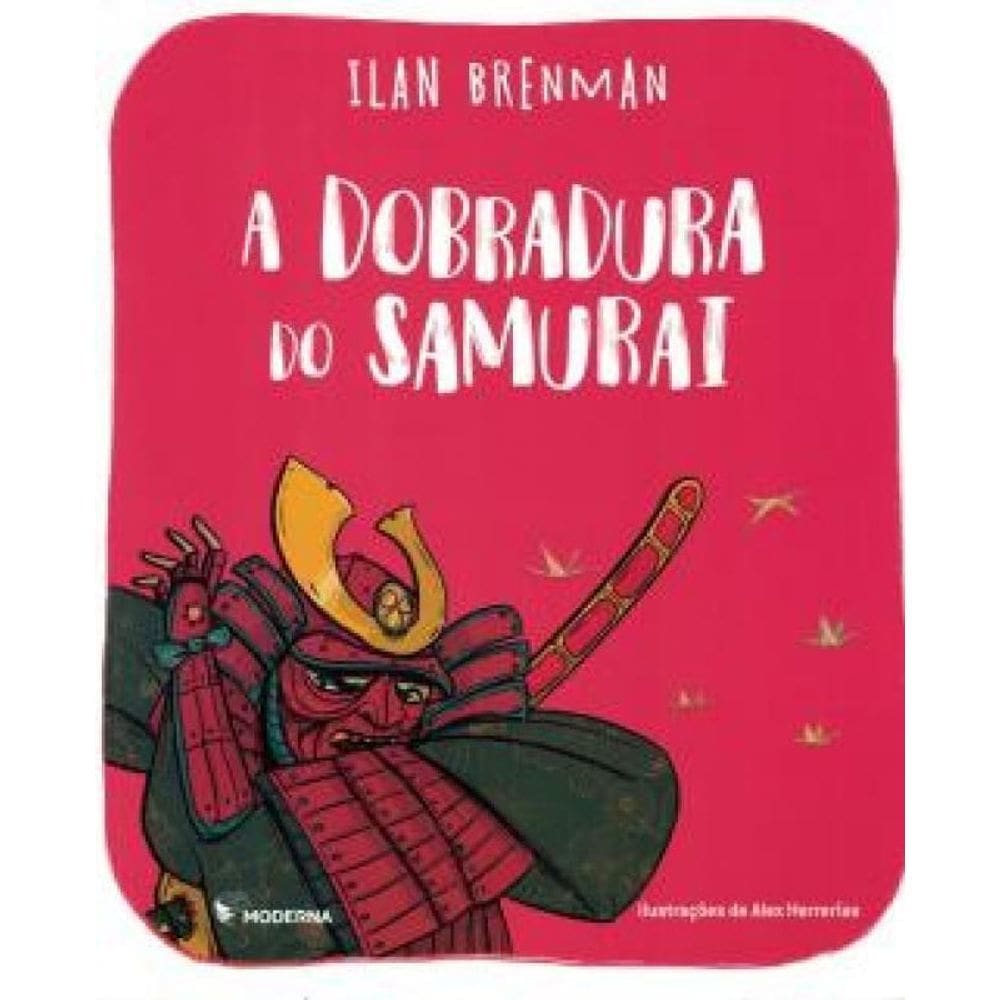 Livro A Dobradura Do Samurai - 2S Ediçao
