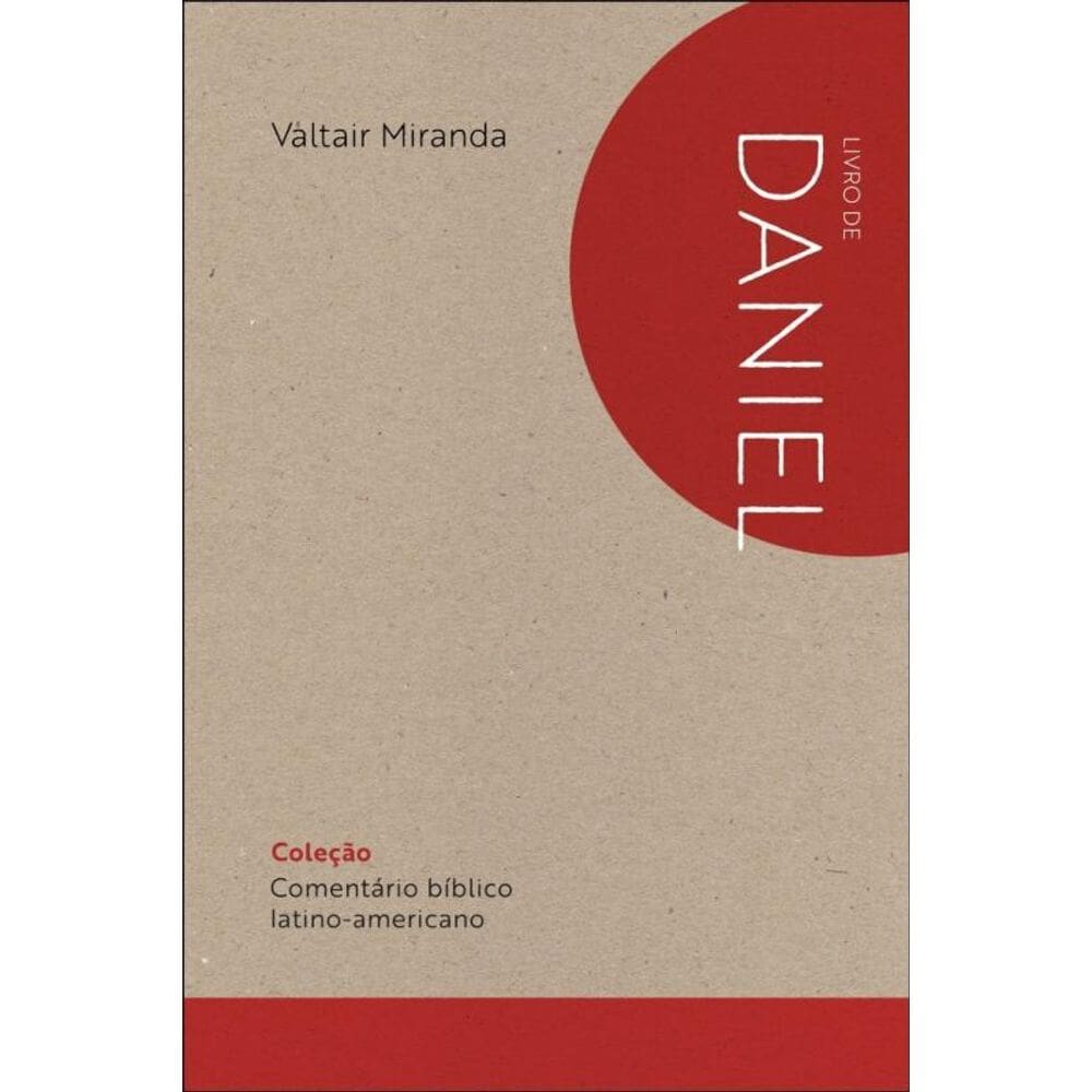 Comentário Bíblico Latino-americano: Livro de Daniel