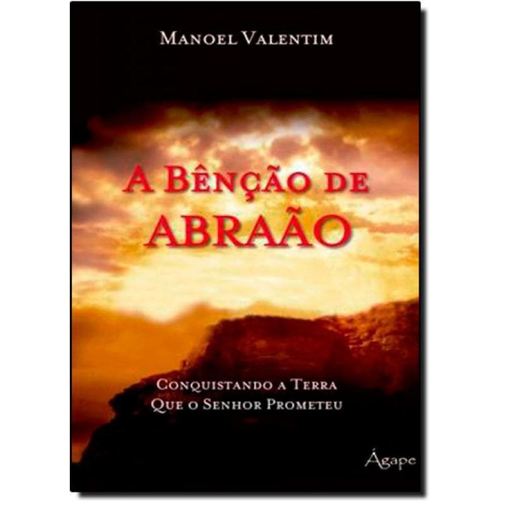 Livro Bênção De Abraão: Conquistando A Terra