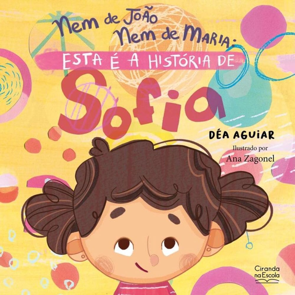 Nem de João nem de Maria: esta é a história de Sofia