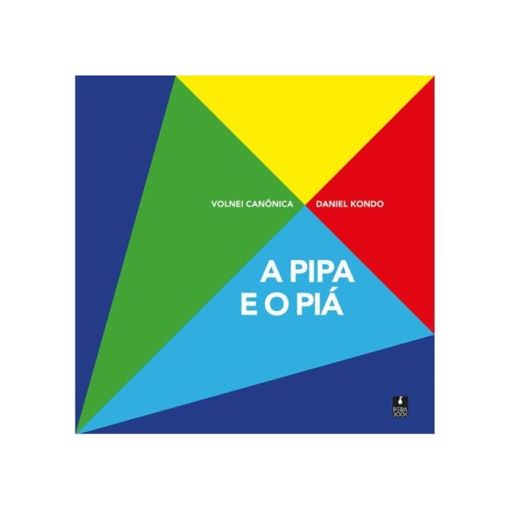 A Pipa E O Piá