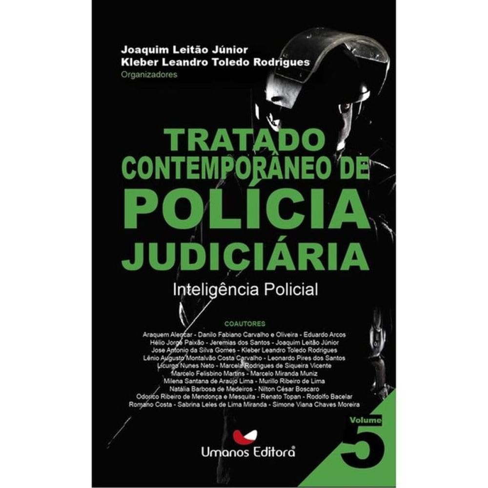 Tratado Contemporâneo De Polícia Judiciária - 2023 - Vol. 5