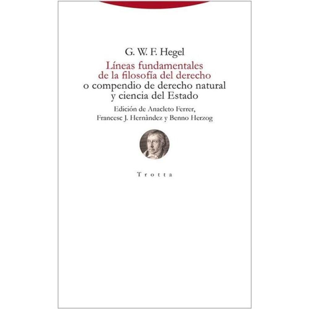 Líneas Fundamentales De La Filosofía Del Derecho