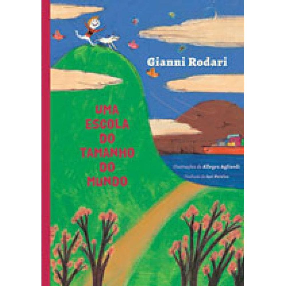 Escola Do Tamanho Do Mundo, Uma