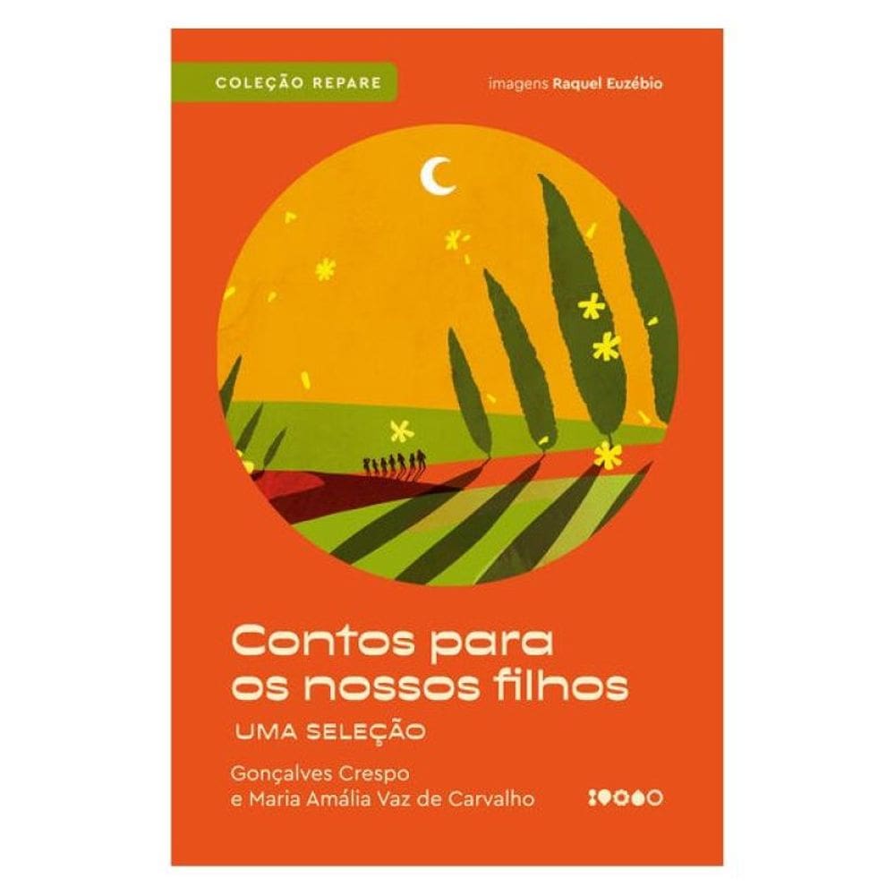 Contos Para Os Nossos Filhos: - Vol. 1