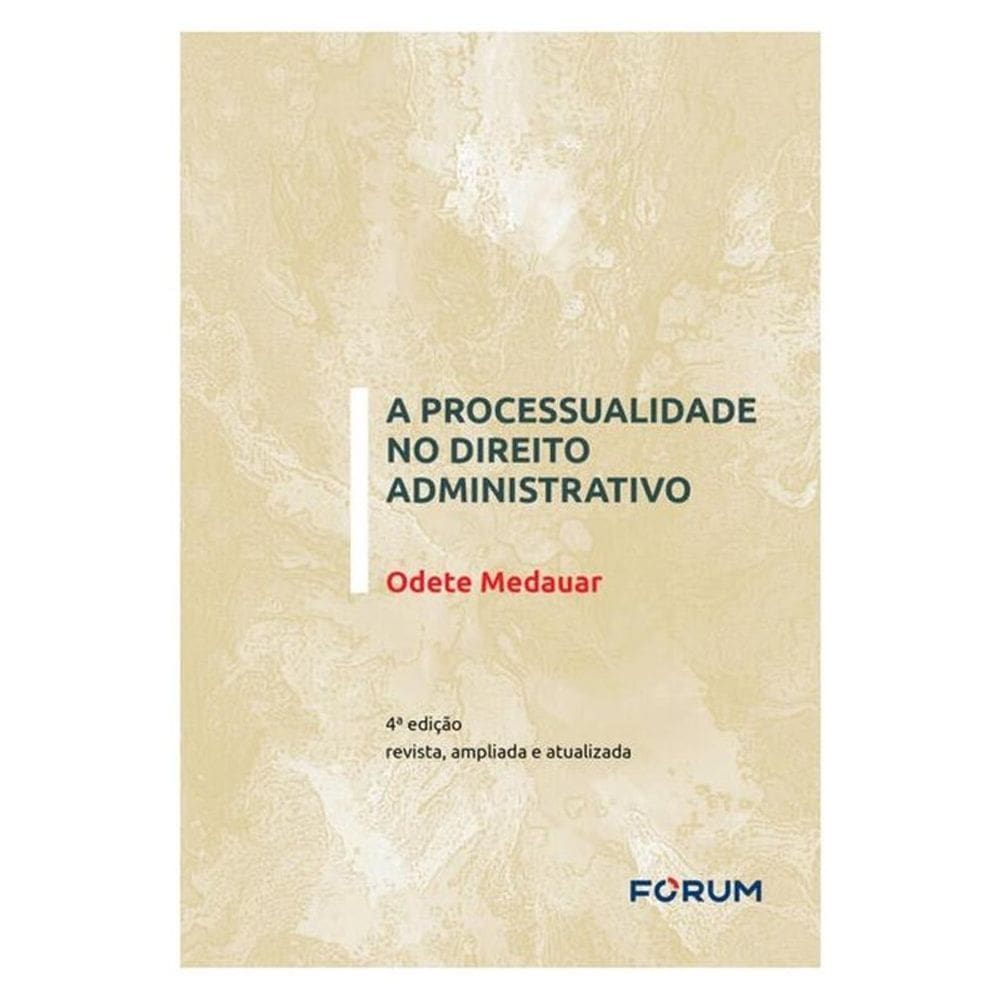 A Processualidade No Direito Administrativo