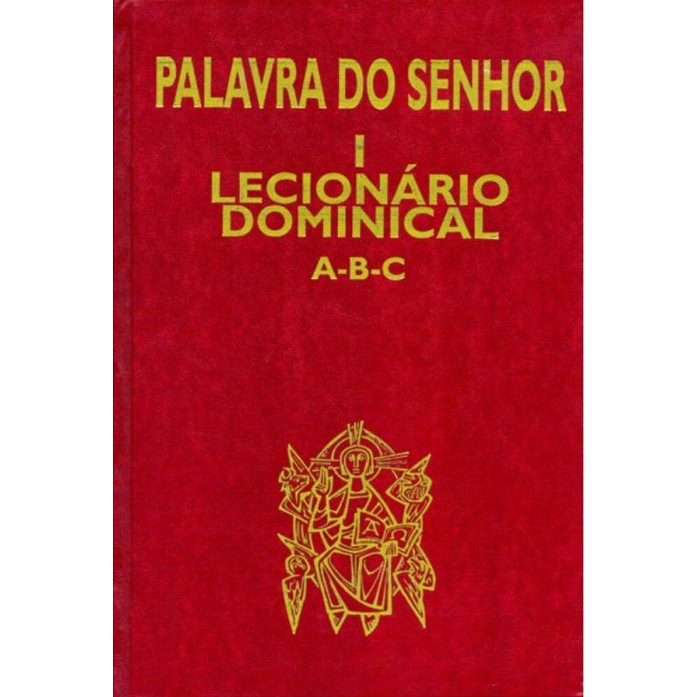 Palavra do Senhor I - Lecionário dominical A-B-C