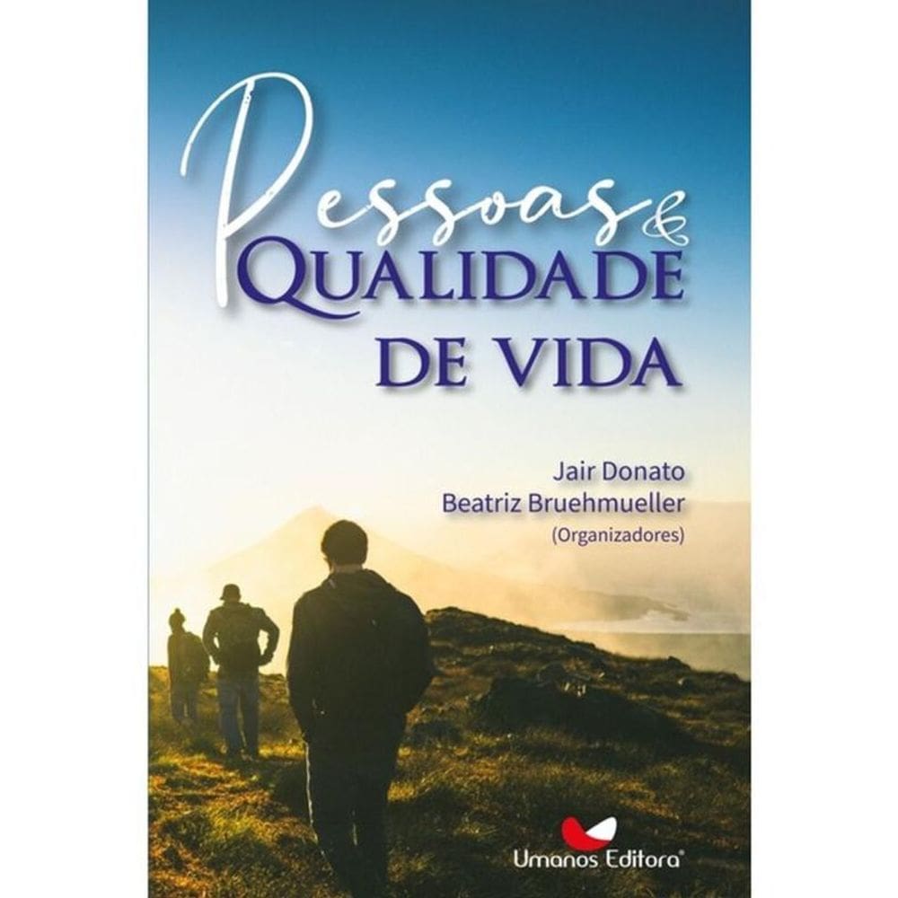 Pessoas & Qualidade De Vida