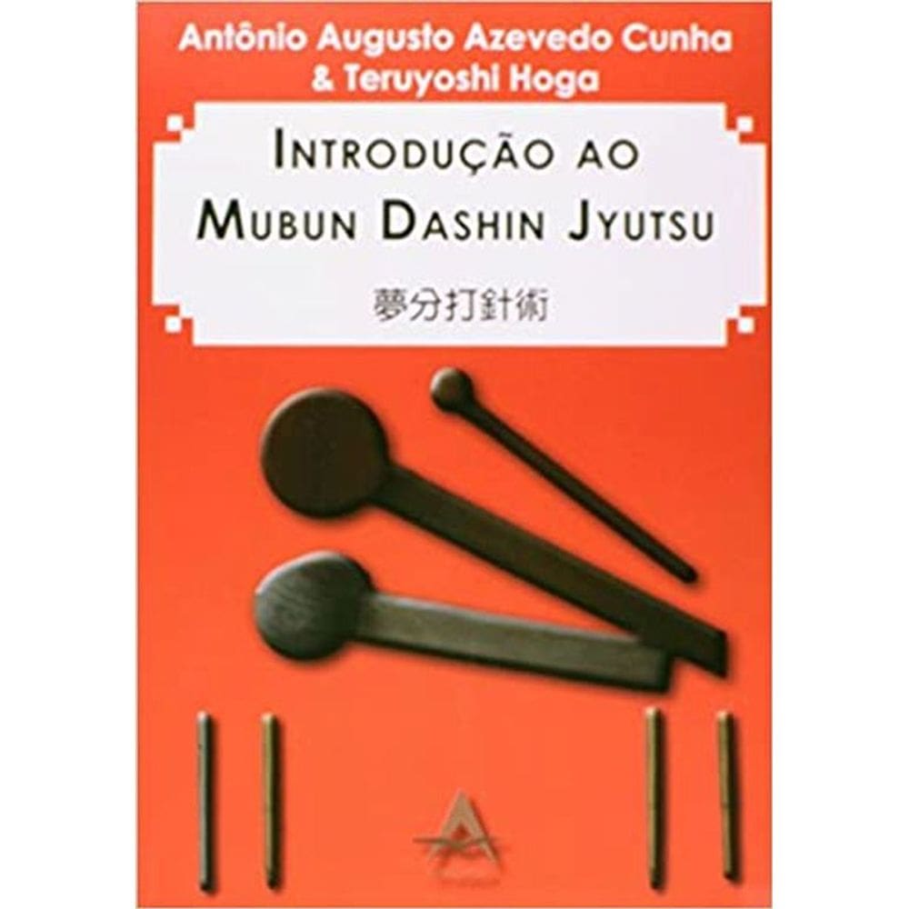Introdução Ao Mubun Dashin Jyutsu