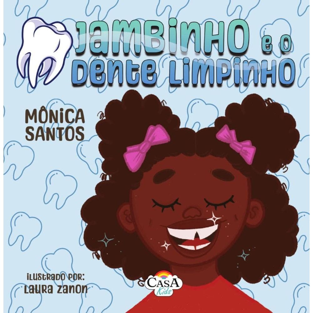 Jambinho e o dente limpinho
