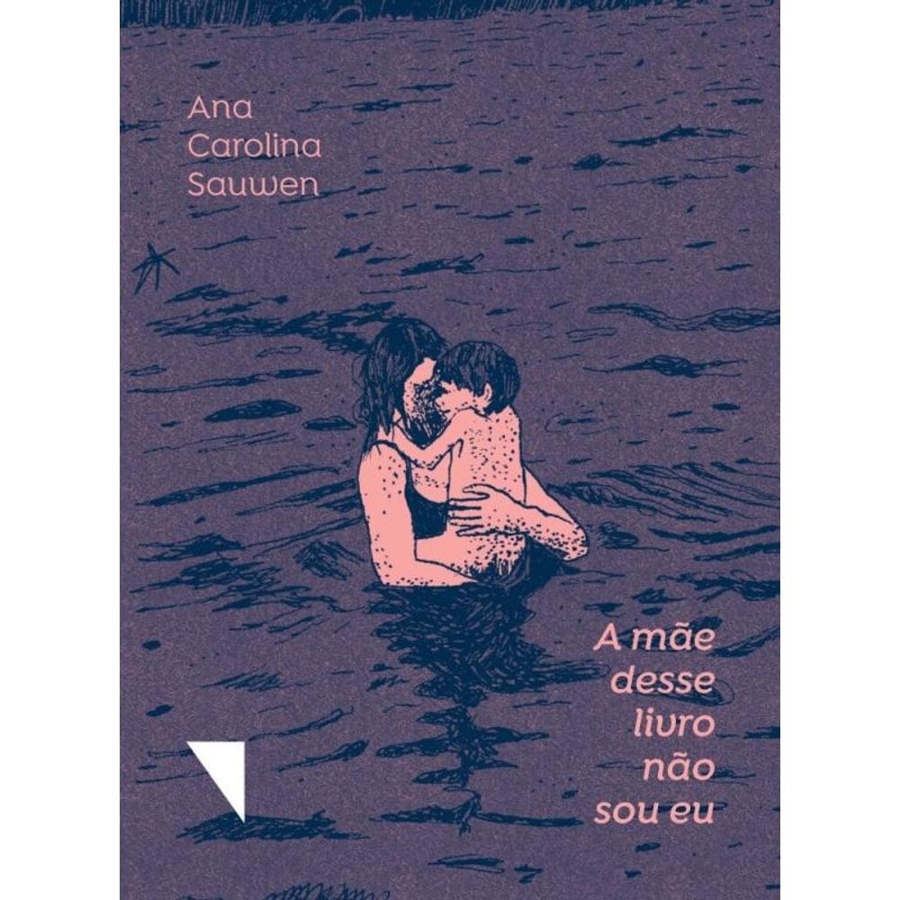 A mãe desse livro não sou eu