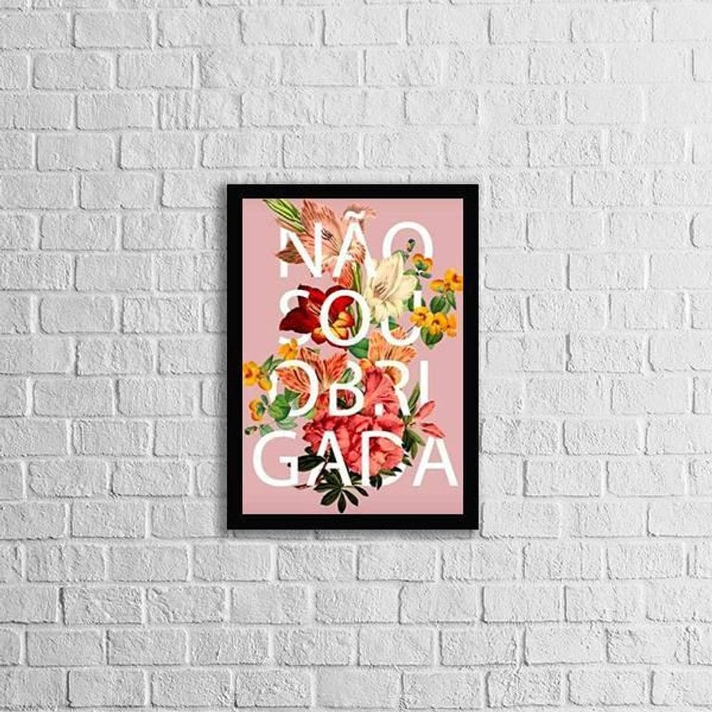 Quadro Não Sou Obrigada Fundo Rosa 45X34Cm Com Vidro Preta