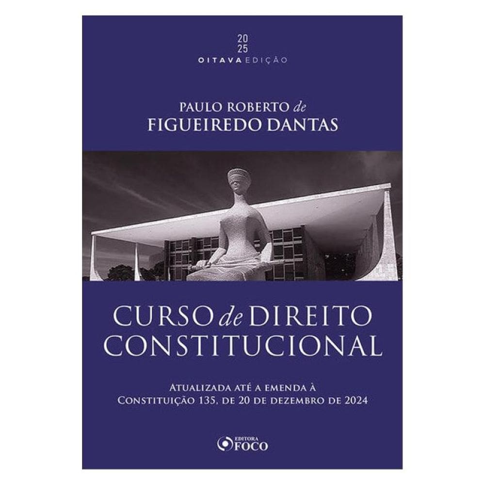 Curso De Direito Constitucional - 8ª Ed - 2025