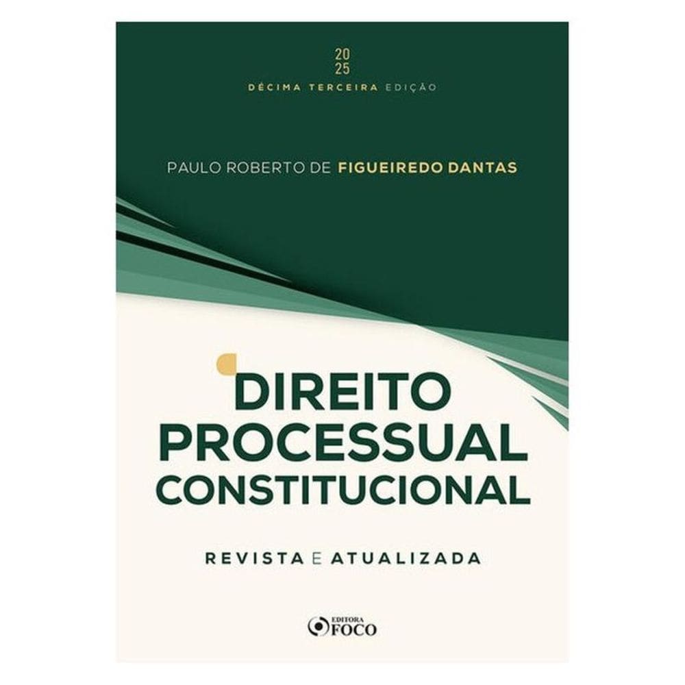 Direito Processual Constitucional - 13ª Ed - 2025