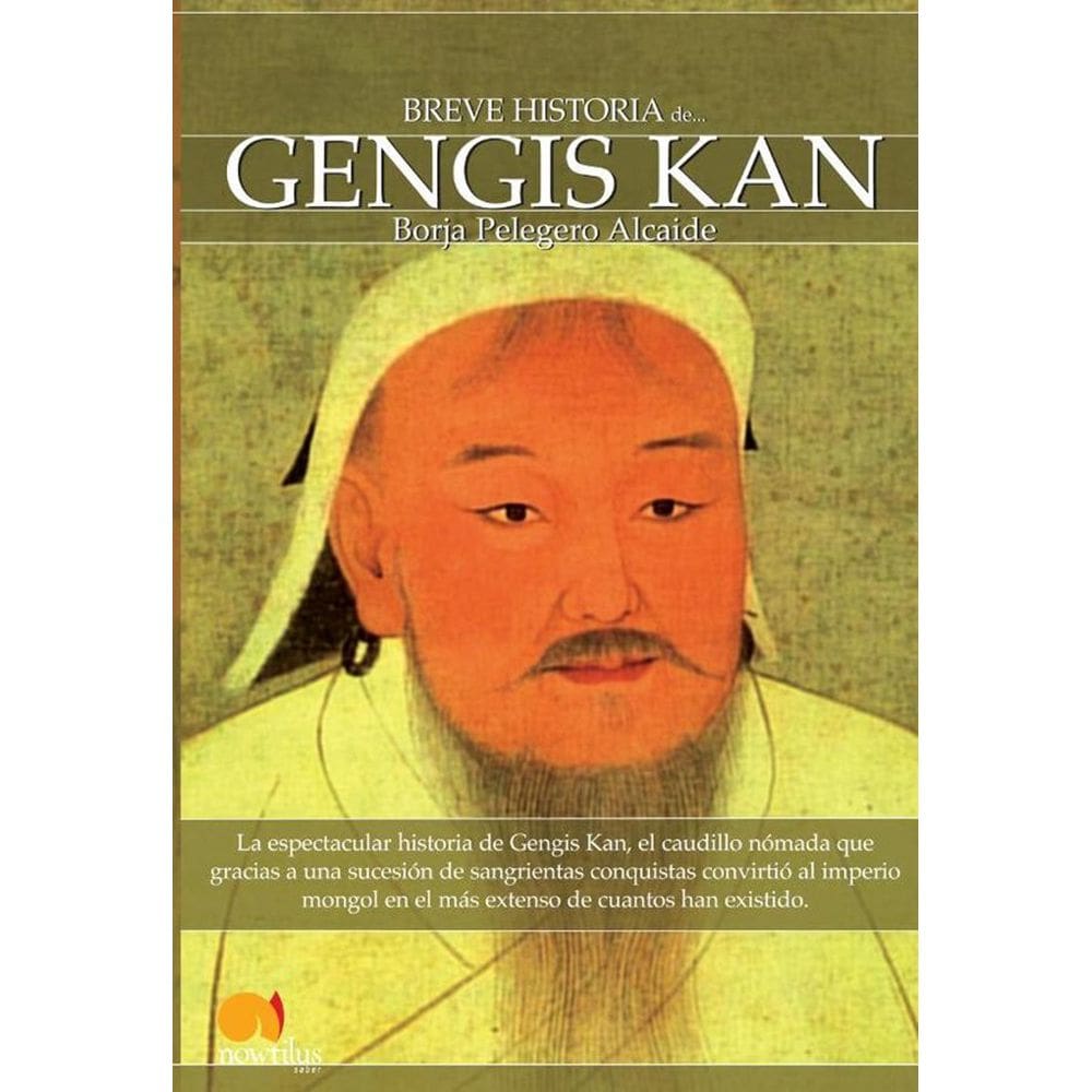 Breve historia de Gengis Kan y el pueblo mongol - Espanhol