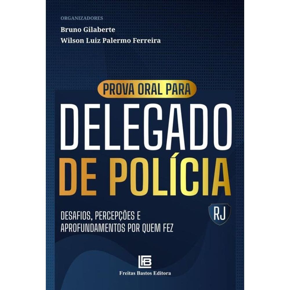 Prova Oral Para Delegado De Polícia   Rj