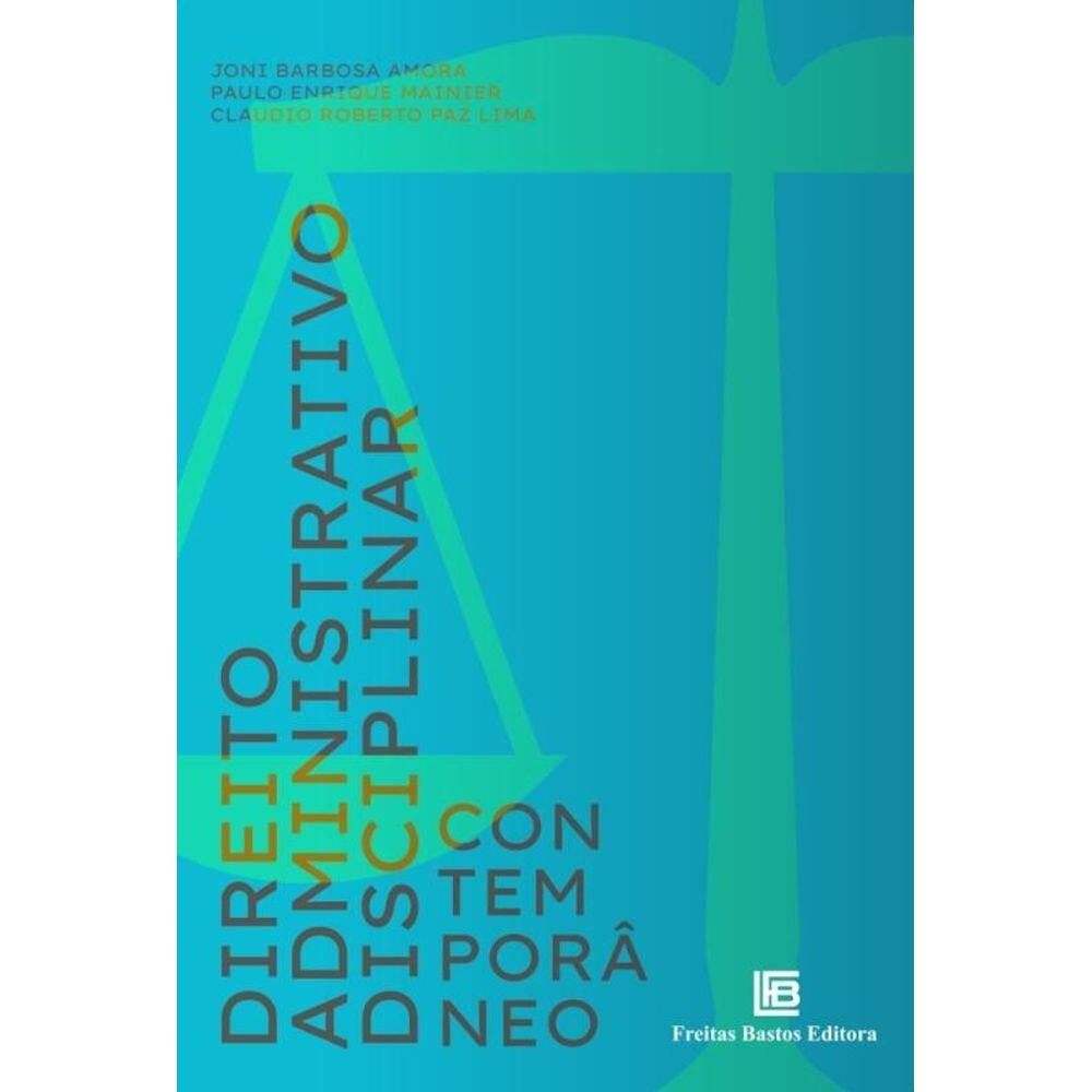 Direito Administrativo Disciplinar Contemporâneo