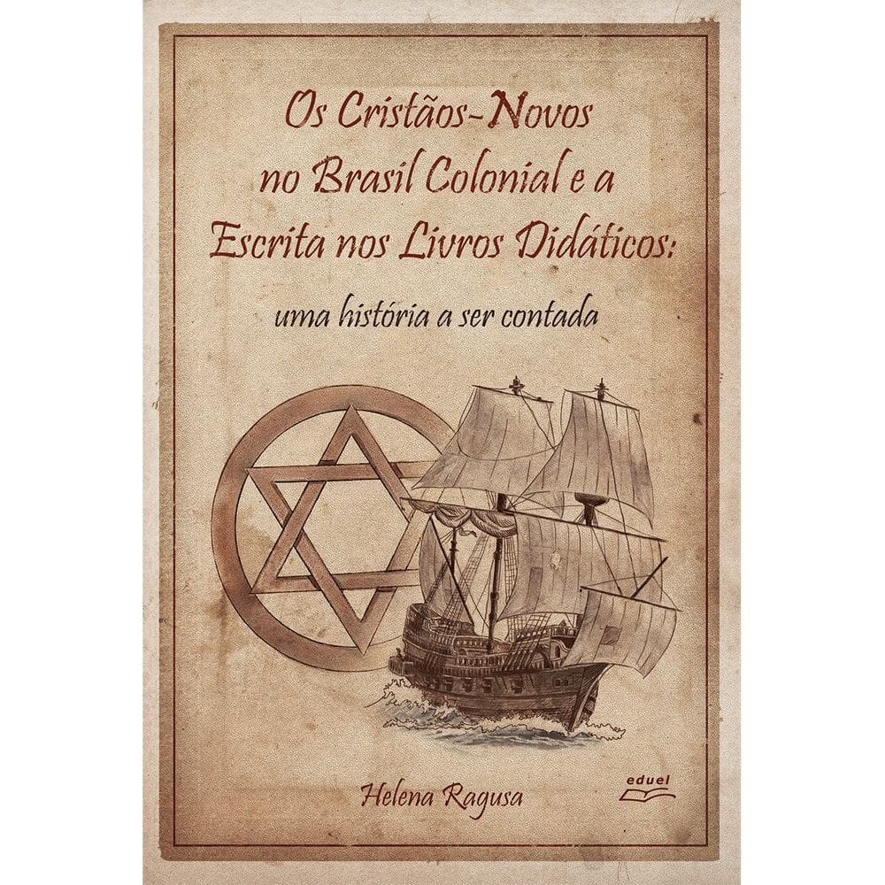 Livro Os cristãos novos no Brasil colonial