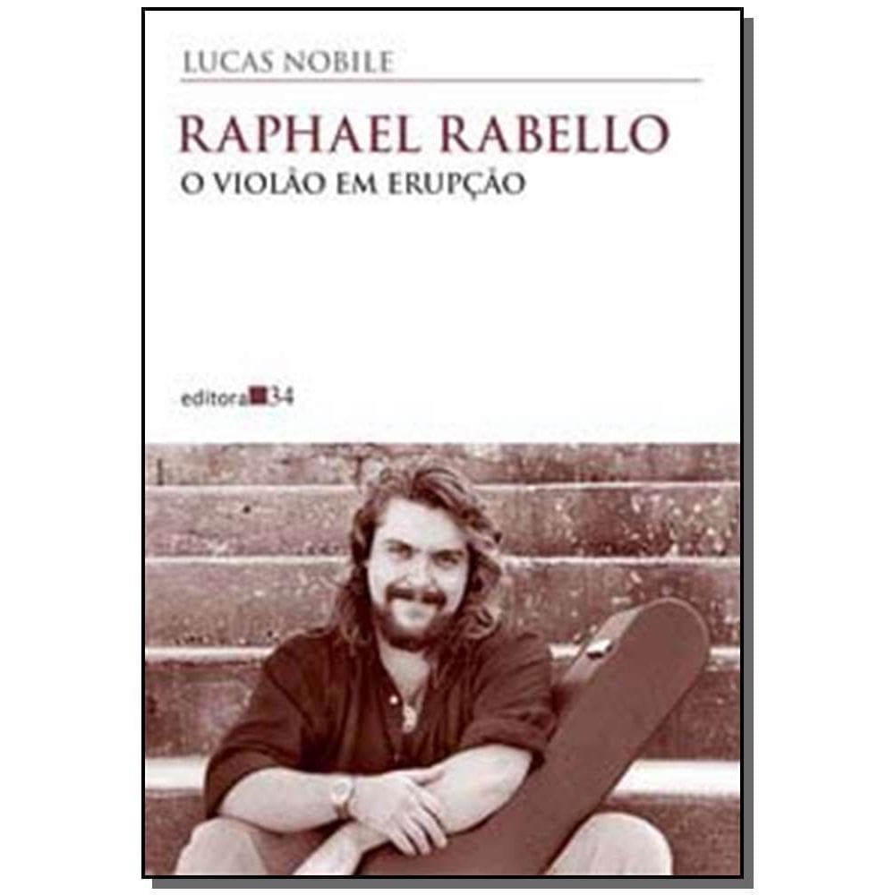 Raphael Rabello - O Violão em Erupção