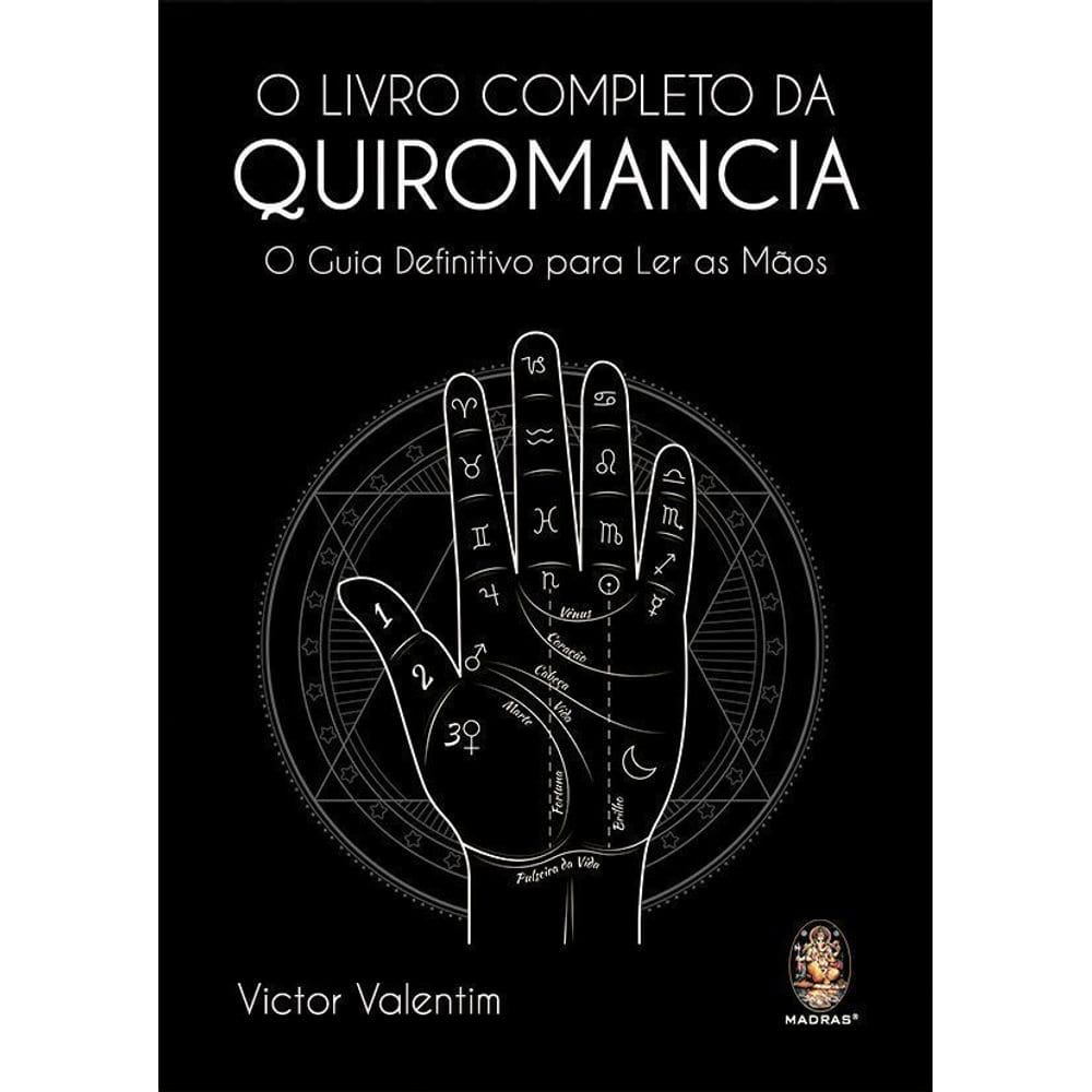 O Livro Completo da Quiromancia