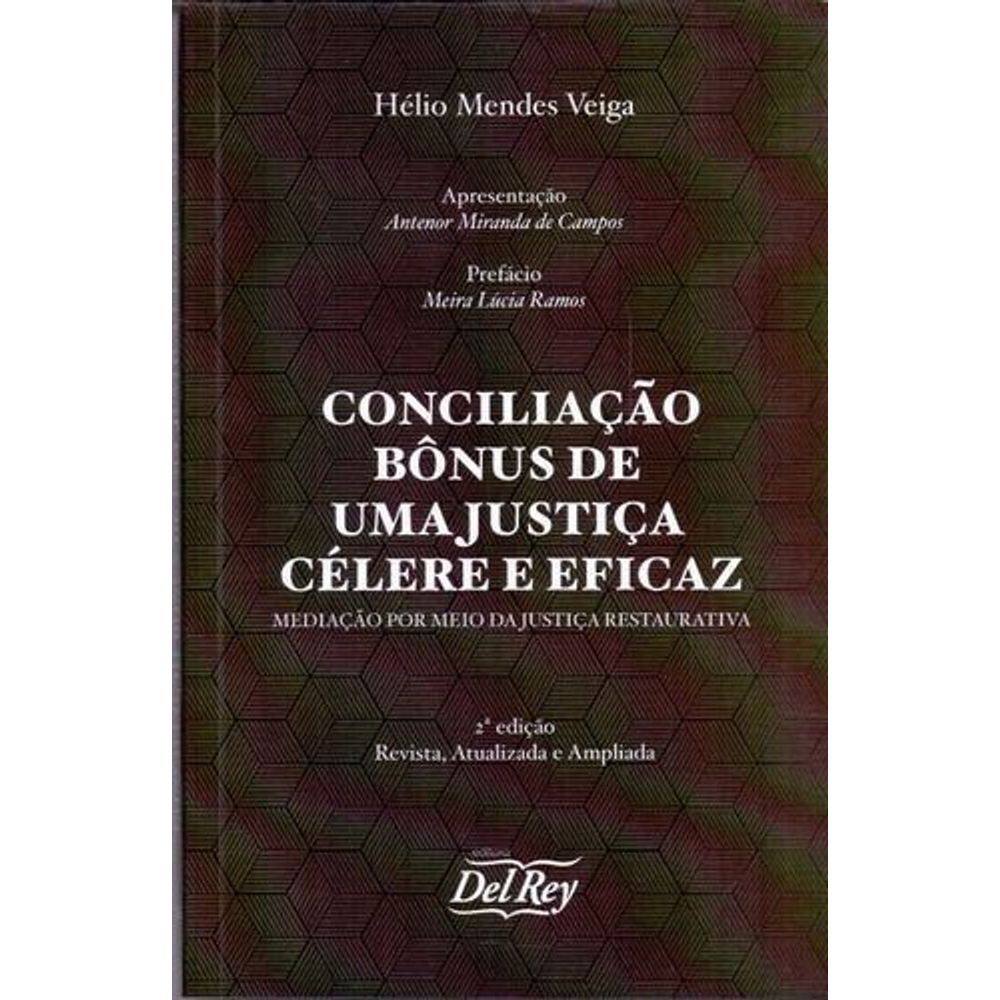 Conciliação Bônus de Uma Justiça Célere e Eficaz-02Ed/20