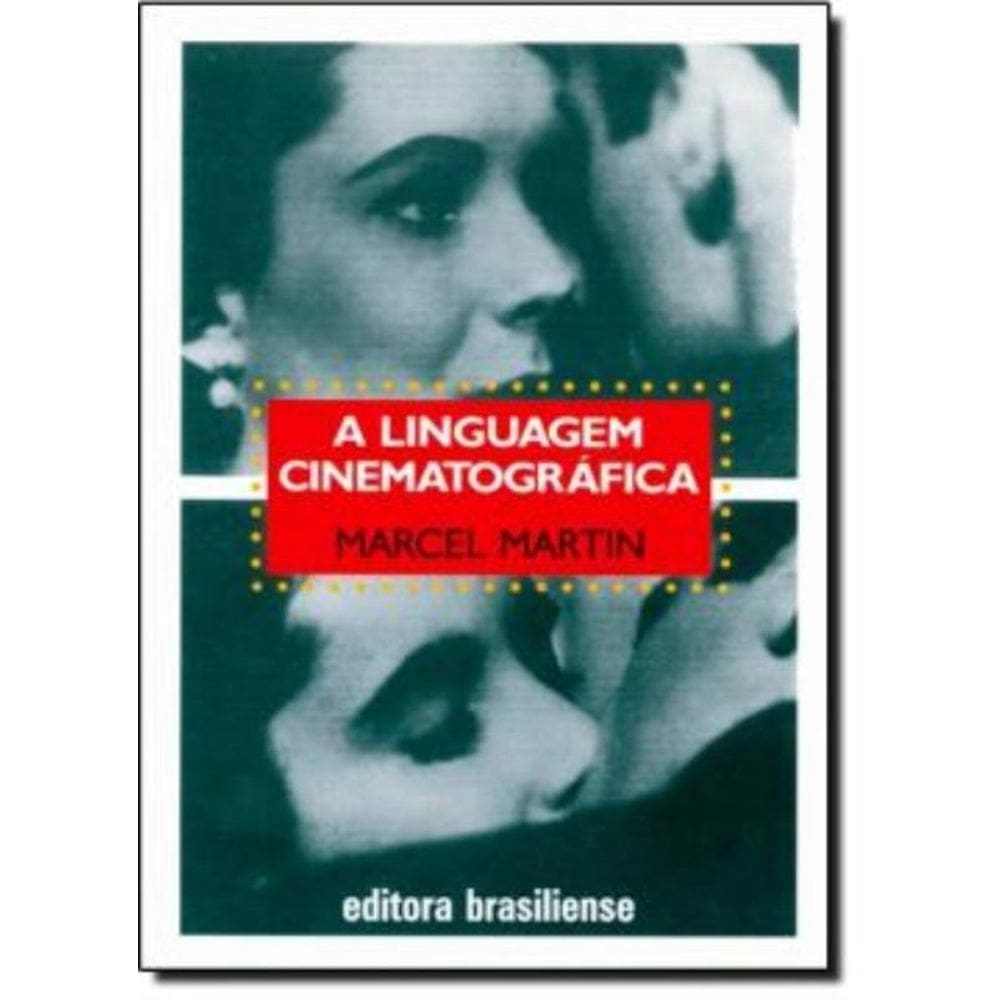 Linguagem Cinematografica, A