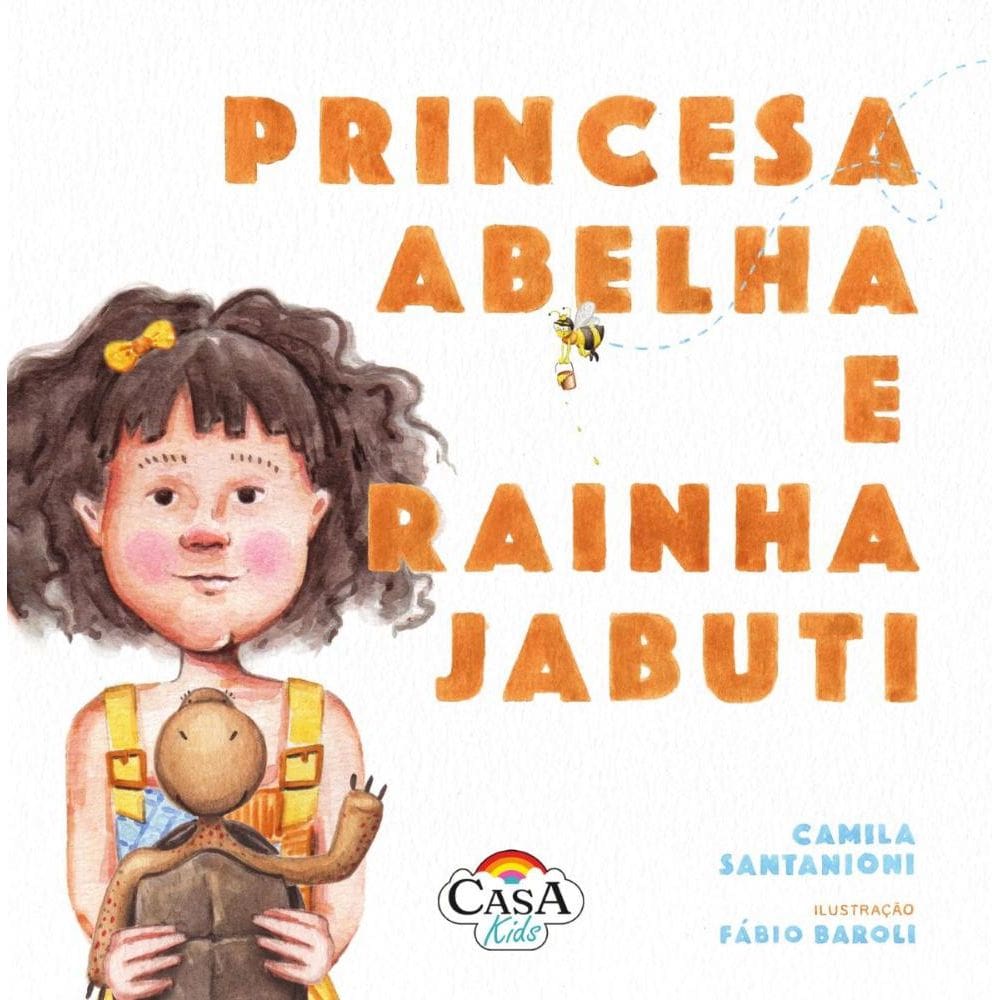 Princesa Abelha e Rainha Jabuti