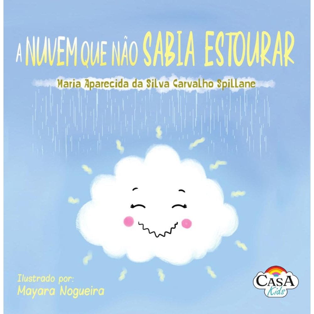 A nuvem que não sabia estourar