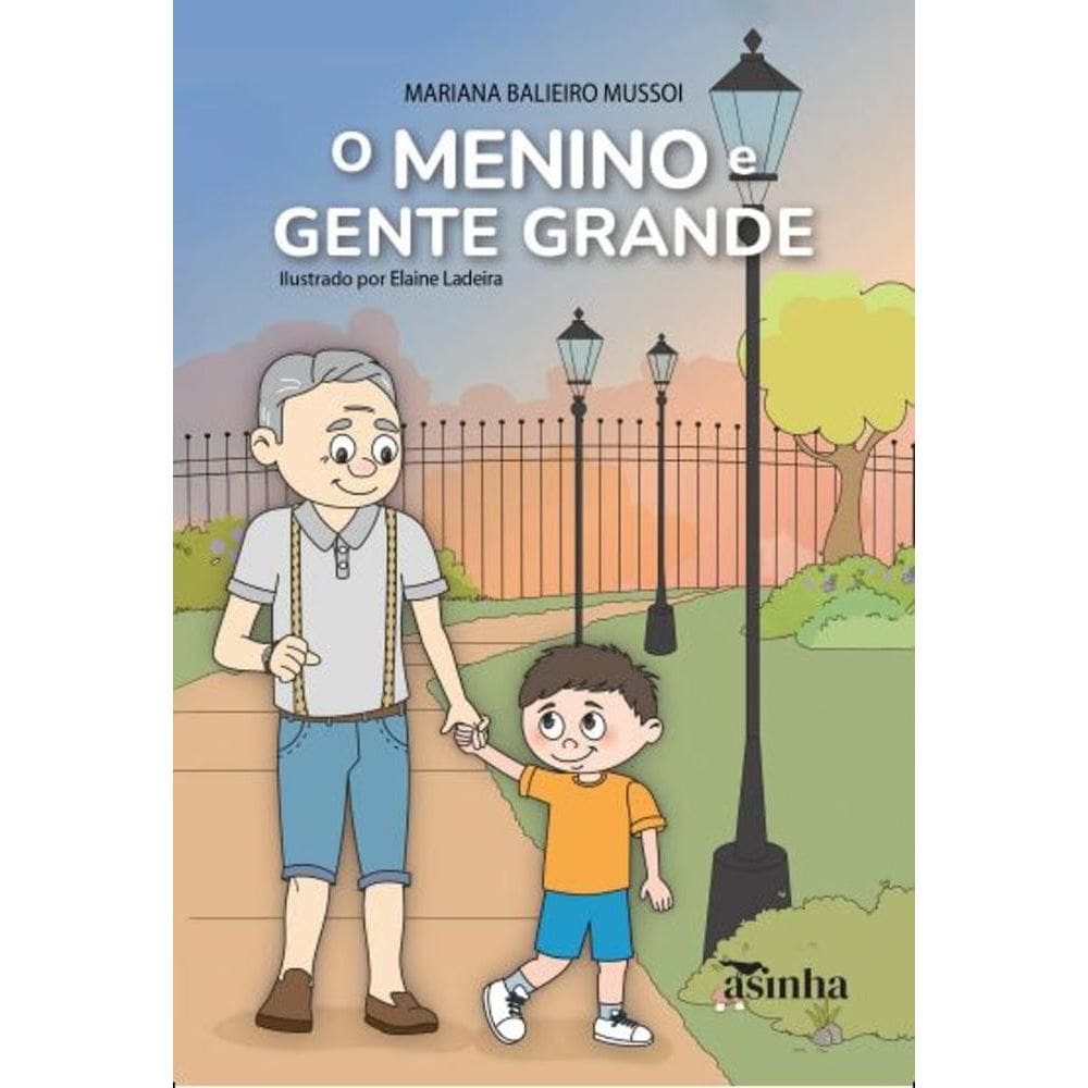 O Menino e Gente Grande