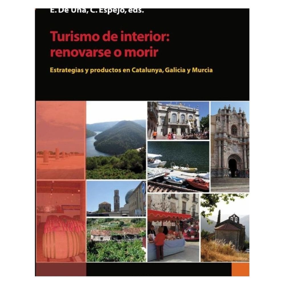 Turismo de interior: renovarse o morir - Espanhol