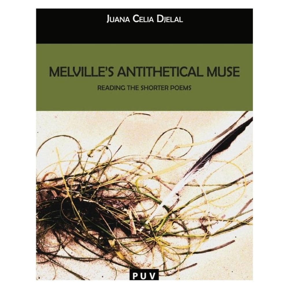 Melville``s Antithetical Muse - Inglês
