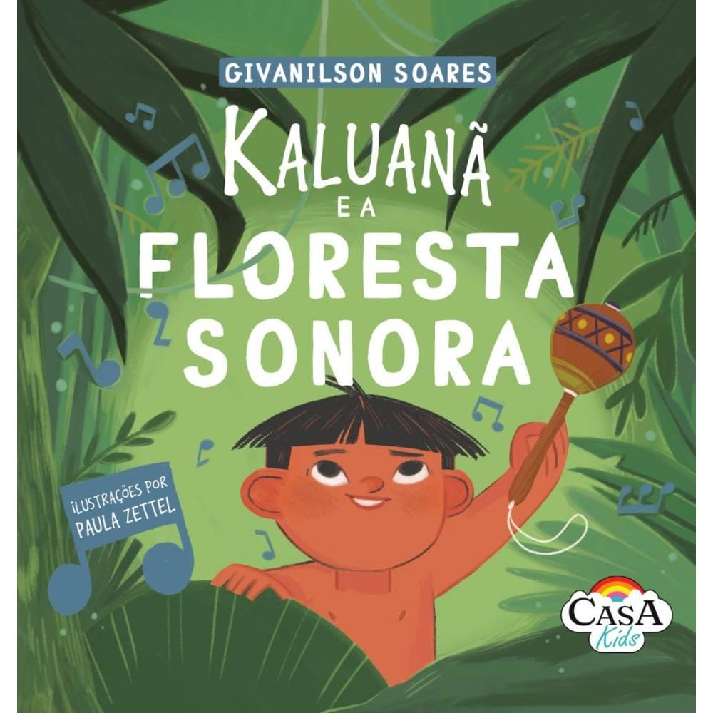 Kaluanã e a Floresta Sonora