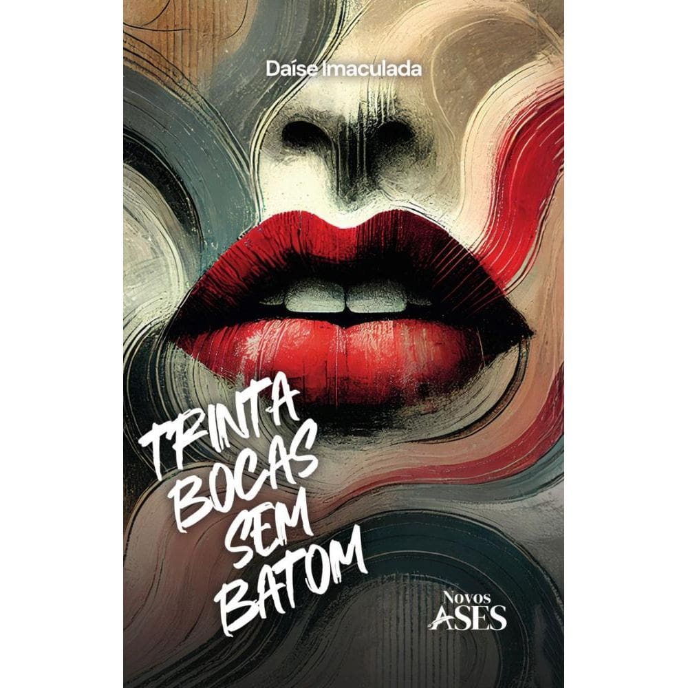 Trinta bocas sem batom