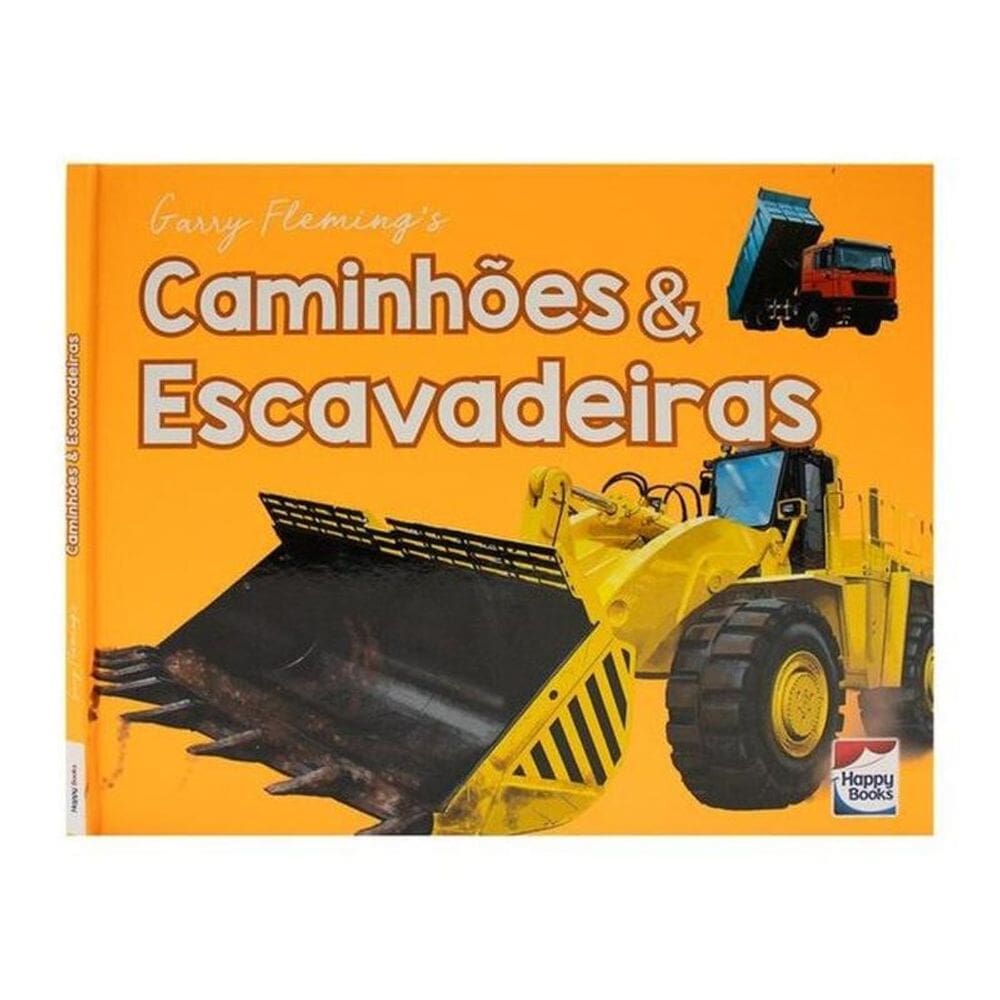 Explorando O Mundo Ii: Caminhões Escavadeiras